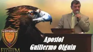 Apostol Guillermo Olguin Impactante Testimonio