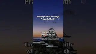 Healing prayer through powerful faith
