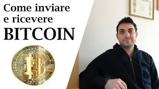 Guida per principianti - Come inviare e ricevere Bitcoin