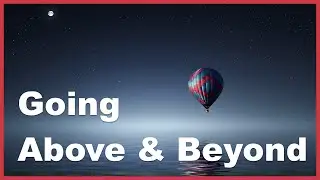 How To Stand Out While Changing Career:  Go Above & Beyond