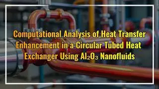 Heat Transfer Enhancement Using Al₂O₃ Nanofluids in Annular Pipes | CFD Simulation in ANSYS