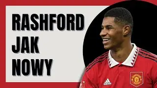 MANCHESTER UNITED I MARCUS RASHFORD – TEN UKŁAD ZNÓW DZIAŁA. TEN HAG ODZYSKAŁ WIELKIEGO PIŁKARZA