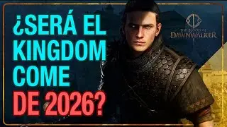 The BLOOD Of DAWNWALKER - El KINGDOM COME 2 del 2026?