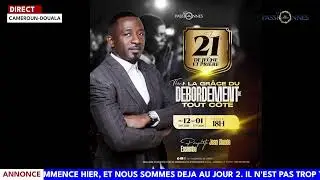 21 JOURS DE JEÛNE ET DE PRIÈRES I LA LA GRÂCE DU DÉBORDEMENT DE TOUT CÔTÉ (JOUR 2)