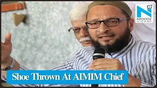On Cam: Shoe hurled at Asaduddin Owaisi