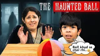 Found Haunted Ball In Mystery Box | Funny Horror Story for Kids in Hindi - Abhiraj Kapoor
