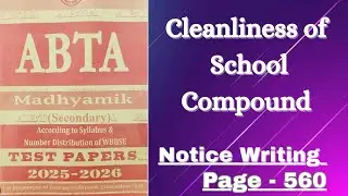 ABTA Test Paper 2026 Class 10 English Page 560 // Notice Writing Cleanliness of School Compound 