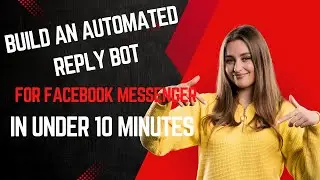 Build a Facebook Messenger Auto-Reply Bot in Under 10 Minutes (No Code Needed!)
