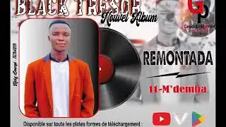 Black_Trésor_M'demba_audio_officiel