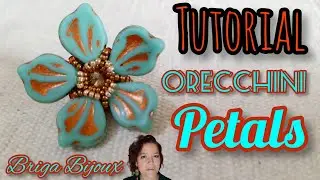 tutorial orecchini petals con peonypetals - Collaborazione BEEBEECRAFT