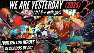 &iexcl;La LIGA DE LA JUSTICIA en el evento SOMOS EL AYER! // We Are Yesterday #1-9 (2025)