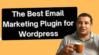 The Best Email Marketing Plugin for WordPress - Fluent CRM Tutorial (2025 Updated)