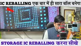 Storage Ic Reballing Full Practical | Emmc Ic Reballing Full Process | Emmc Ic Reballing kaise kare 