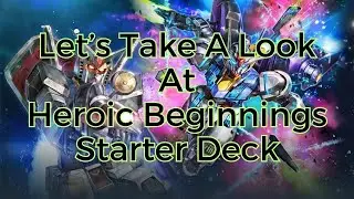 What's Inside the Heroic Beginnings Starter Deck for Gundam TCG?