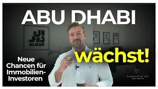 Abu Dhabi wächst – neue Chancen für Immobilien-Investoren 🇦🇪