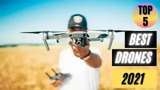 TOP 5: Best Drones 2021