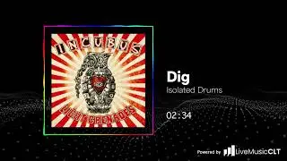 Incubus - Dig (Isolated Drums)