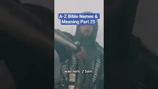 A-Z Bible Names and Meaning with Scripture Reference Part 25 #bible #shorts
