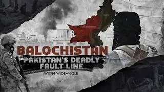 Balochistan: Pakistan&rsquo;s Deadly Fault Line | Will It &lsquo;separate&rsquo; From Pak? | Wion Wideangle