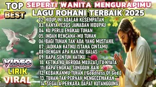 KUMPULAN LAGU PUJIAN ROHANI TERBAIK 2025 - KU TETAP SETIA UNTUK MELAYANIMU