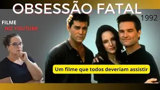 Obsessão Fatal, filme de 1992 completo no youtube