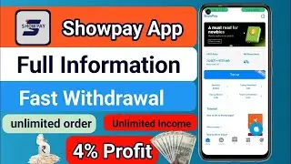 ShowPay App 4% Daily Profit  New Online Earning App 2026  Full Information Hindi