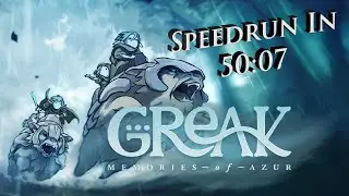 Greak: Memories of Azur Speedrun (All Main Quests) in 50:07 (Former WR)