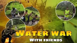 Water war with friends 🤣