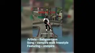 Babysantana - vampire walk ft. Vnmpire (Official audio)￼