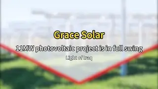 🌱Iraq's Green Energy Revolution with Grace Solar - Unleash the Power!🌟&rdquo;