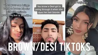 BROWN/DESI TIKTOKS🤩