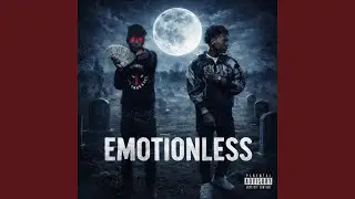 Emotionless (feat. Failedsack)