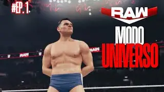UN REGRESO INESPERADO / WWE 2K25 MODO UNIVERSO REALISTA / #EP.1
