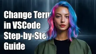 How to Change Default Terminal in VSCode: Step-by-Step Guide