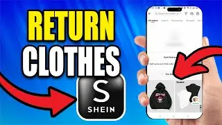 How To Return Clothes On Shein | Return Items On Shein