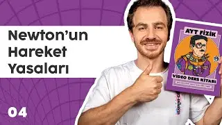 AYT Fizik Kampı | 04. Newton’un Hareket Yasaları