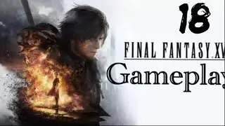 Final Fantasy XVI | PS5 Gameplay Walkthrough Part 18 | THE MEANING OF LIFE