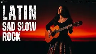 Latin Rock Rom&aacute;ntico 🌹 Romantic Latin Rock Love Songs Playlist | Slow Rock That Touch Your Heart 🌹