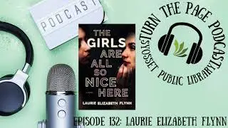 Turn the Page Podcast&ndash; Episode 132B: Laurie Elizabeth Flynn
