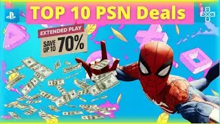Insane Playstation Store Sale! Top 10 Extended Play PSN Deals!