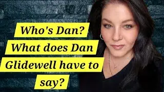 Who's Dan Glidewell, and what did he have to say?