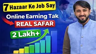 7000 Ki Job Say Online Earning Tak | Real Success Story