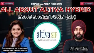 Edelweiss Altiva Hybrid Long Short Fund | SIF NFO | India's 1st Hybrid SIF #altivasif #sif