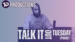 Talk it Out Tuesday - Parents, Prep & Accountability