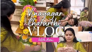 நம்ம வீட்டு விநாயகர் சதுர்த்தி Celebration | Vinayagar Chaturthi Vlog | Asmitha Makeover Artistry