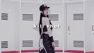 itzy - kill shot (slowed + reverb)