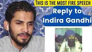 Pakistani Reaction on Remix Speech | Reply to Indira Gandhi | Sant Jarnail Singh Ji Bhindranwale