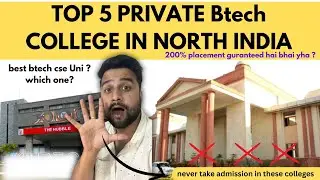 Top Private Btech Engineering Colleges in North India | Best Btech Cse University in North India
