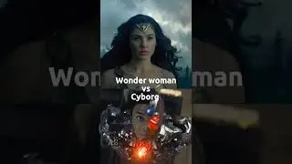Wonder woman vs Cyborg | Heroes and villains | #shorts #avengers #dc #cyborg #vs #wonderwoman #edit