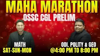 OSSC CGL Prelims Maha Marathon | math  & odi. polity & geo Most Important Questions